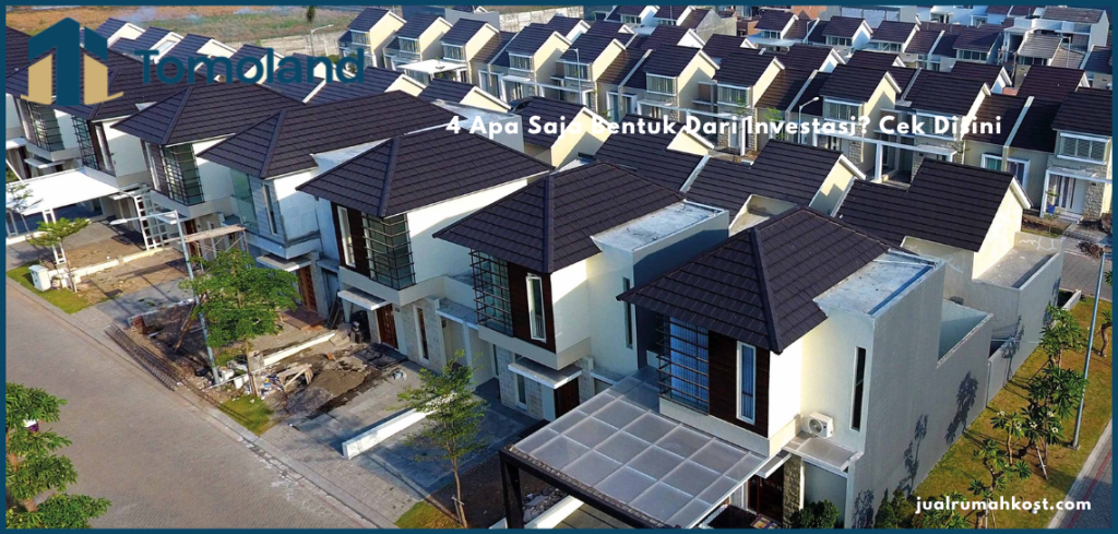 4 Apa Saja Bentuk Dari Investasi? Cek Disini