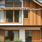 Apa Kenis Asuransi Untuk Risiko Properti? Wajib Tahu Cek Disin