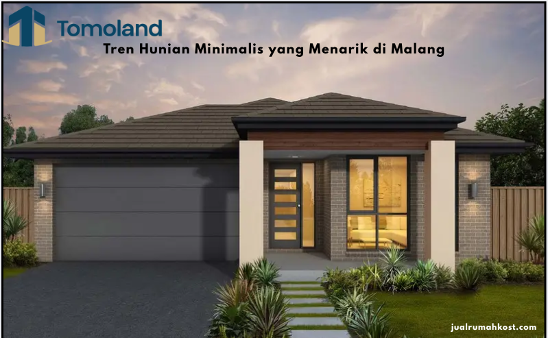 Tren Hunian Minimalis yang Menarik di Malang
